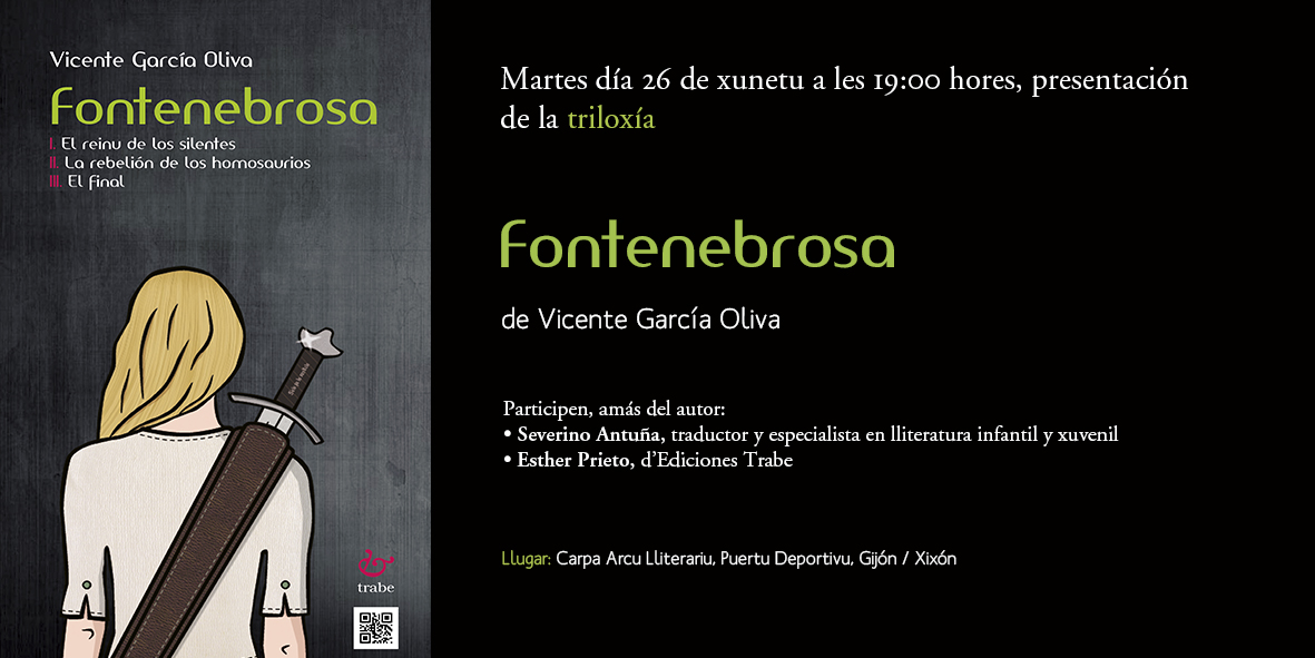 Fontenebrosa ye una novela de Vicente García Oliva